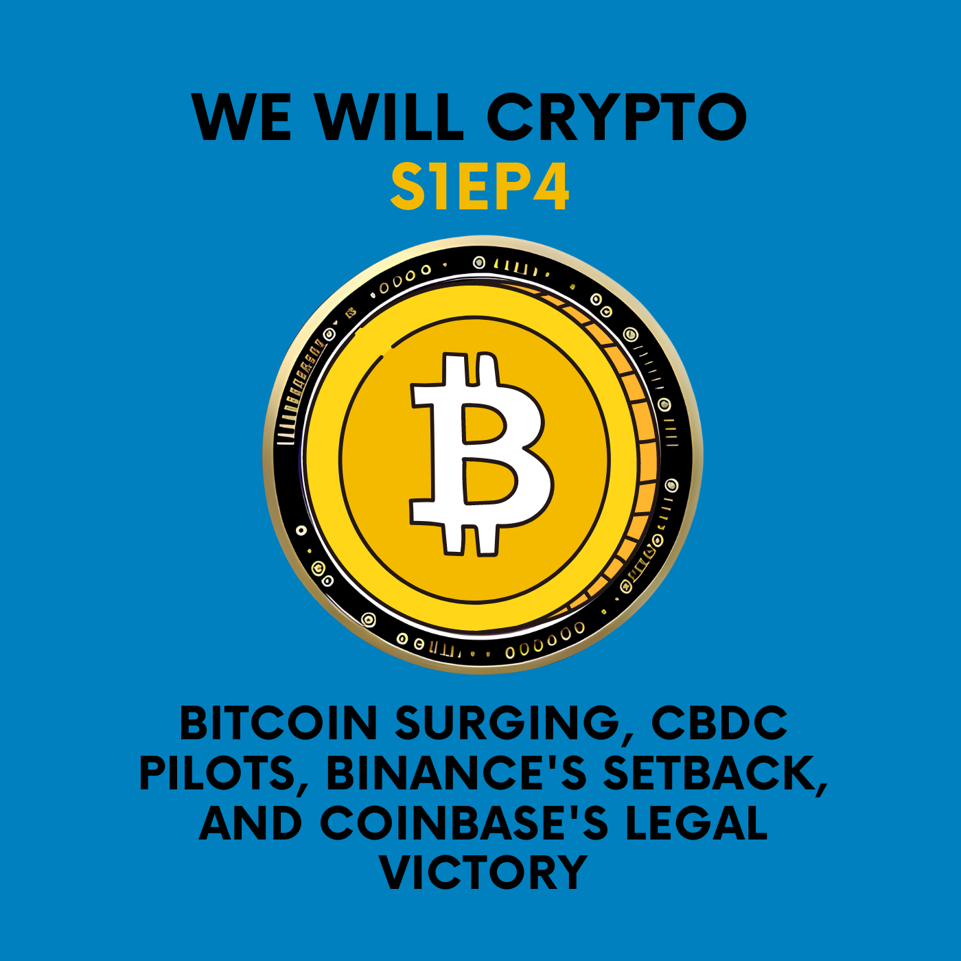 Bitcoin Surging, CBDC Pilots, Regulatory Challenges, Binance's Setback, and Coinbase's Legal Victory, crypto news saturday june 24 2023
